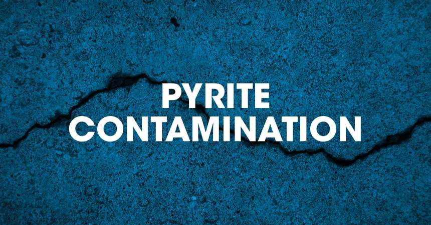 News: Pyrite contamination